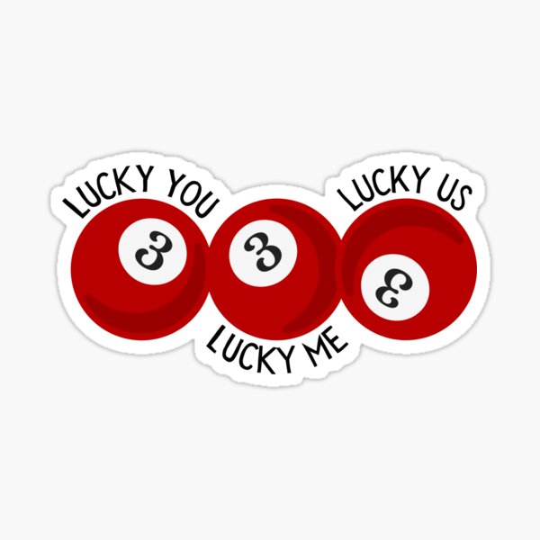 Lucky You Lucky Me Lucky