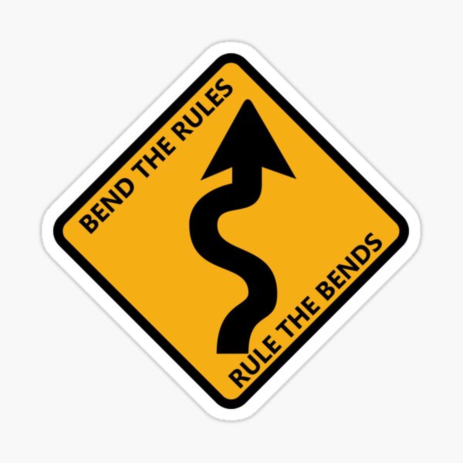 Bend the rules, Rule the bends